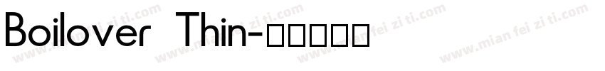Boilover Thin字体转换
